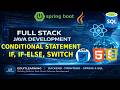 Conditional Statements in Java | if, if-else, else-if & switch|  #CoreJava #fullstackdevelopment