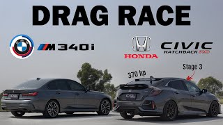 [HIGHLIGHT] BMW M340i vs Honda Civic stage 3 DRAG RACE