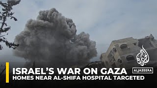Israeli airstrikes target residential building near al-Shifa Hospital