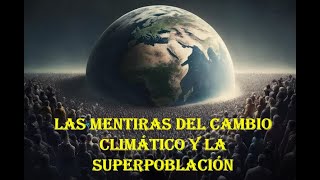 Sobrepoblación MUNDIAL   ¿Es realmente un Problema    Este Vídeo revela lo que todo el mundo oculta