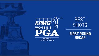 Incredible Shots from the First Round | 2021 KPMG Women's PGA Championship