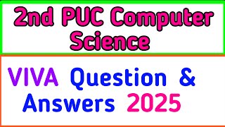 2nd PUC Computer Science Pratical Exam VIVA Question \u0026 Answers 2025 Most Expected Questions