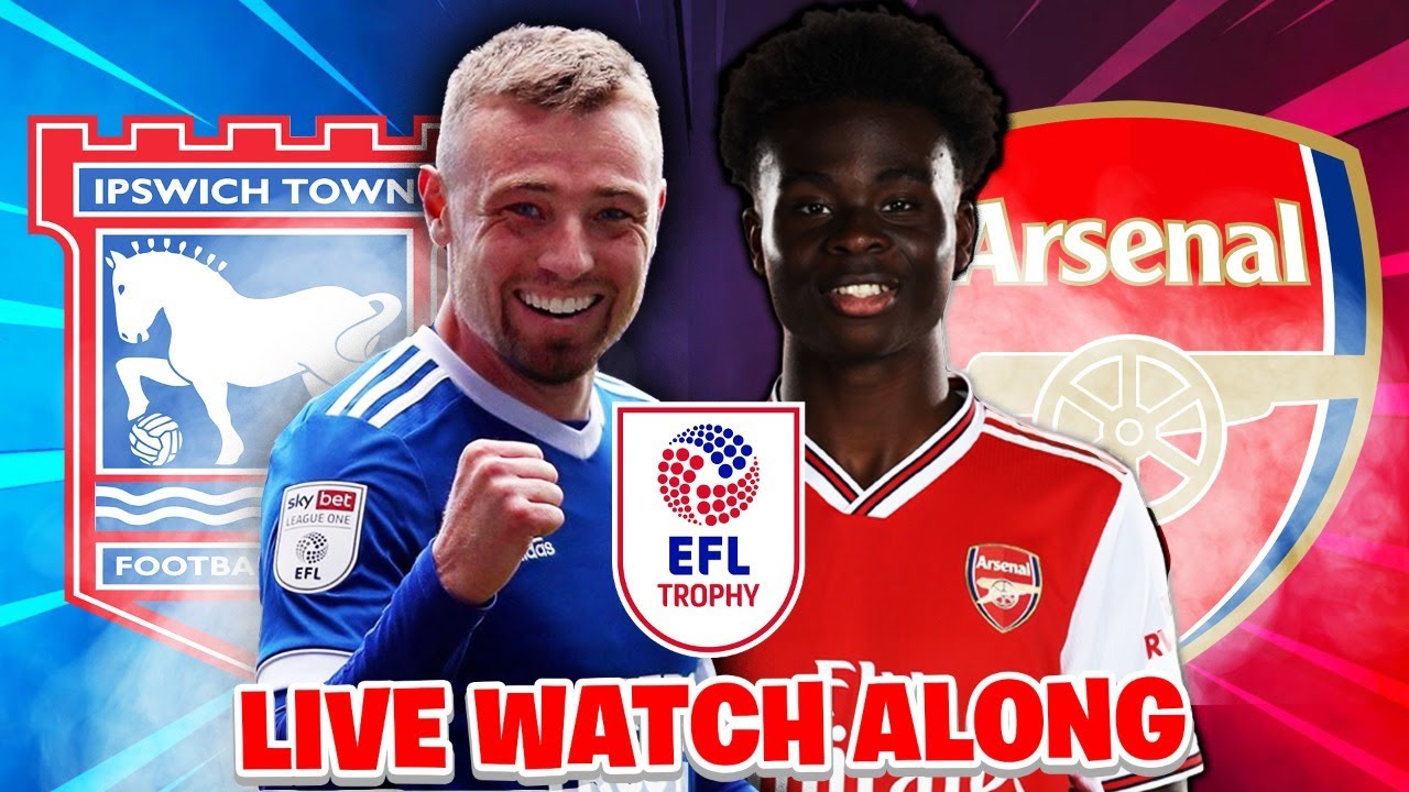 IPSWICH TOWN Vs ARSENAL | EFL TROPHY LOSS TO ARSENAL U21’S!!! - YouTube