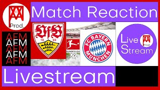 🔴 VfB Stuttgart vs Bayern München (1:3) | Live | Reaktion