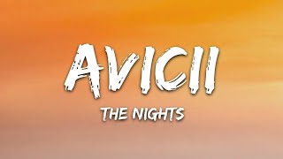 The Nights - Avicii (Lyrics)