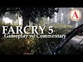 Far Cry 5 - Gameplay w/ Commentary