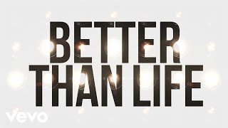 Phil Wickham - Better Than Life (Official Lyric Video)