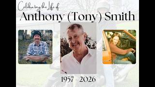 Mr Anthony (Tony) Smith Funeral Service
