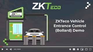 ZKTeco Vehicle Entrance Control (Bollard) Demo