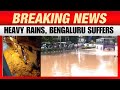 Bengaluru News LIVE | Heavy Rainfall In Bangalore Today LIVE | Schools Shut, Traffic Chaos | News9