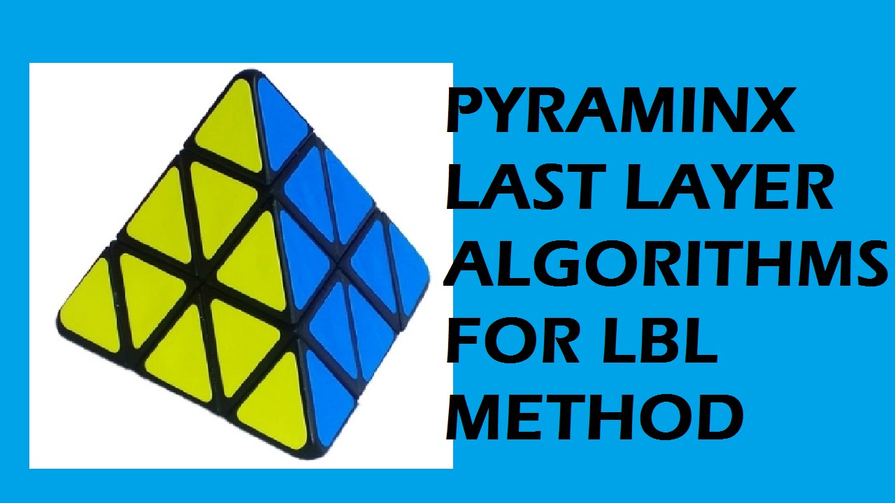 Pyraminx Lbl Last Layer Algorithms Read Desc Youtube