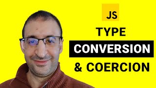 13- Type Conversion and Type Coercion in JavaScript | JavaScript Tutorial | JavaScript for Beginners