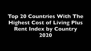 Numbeo | Top 20 Countries With The Highest Cost of Living Plus Rent Index by Country 2020