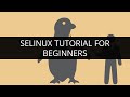 SELinux Tutorial | SELinux Features | Linux Tutorial for Beginners | Edureka