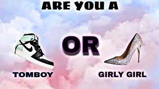 Are you a tomboy or girly girl | Aesthetic Edition