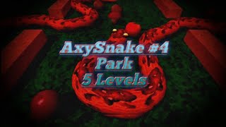 AxySnake #4 | Park | 5 Levels