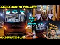 🤩SGT TRAVEL REVIEW!! BANGALORE TO POLLACHI!! 🎁GOLDEN RATED BUS TO POLLACHI!! Bus Review |