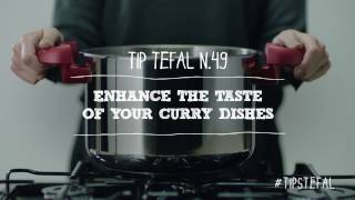 Tefal Tip 49 - Enhance The Taste of Your Curry Dishes