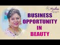 Business Opportunity in Beauty- MAHA UNISEX SALON