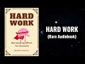 hard work harnessing effort for success audiobook