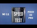 Xiaomi Mi 11 vs Xiaomi Poco X3 Pro Speed Test