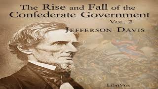 Rise and Fall of the Confederate Government, Volume 2 | Jefferson Davis | Modern (19th C) | 9/18
