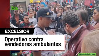 Operativo en el Centro Histórico y Bellas Artes contra vendedores ambulantes