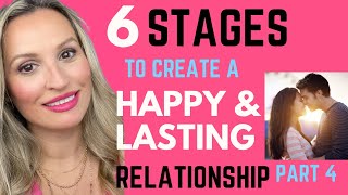 6 Dating Stages To Create A Happy \u0026 Lasting Relationship \