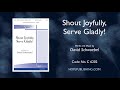 shout joyfully serve gladly david schwoebel