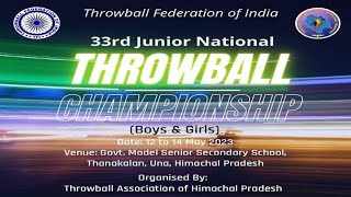 33rd JUNIOR NATIONAL THROWBALL CHAMPIONSHIP || UNA Himachal