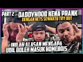 Dadyhood Dedahkan Macam Mana Nets Dan Udil Berada Dekat Homebois !! Nets Ngeprank Dadyhood😂