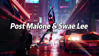 Post Malone & Swae Lee - Sunflower // Lyrics & Sub Esapñol