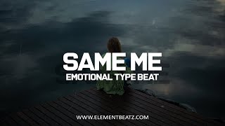 Same Me - Emotional Type Beat - Deep Sad Soulful Piano Instrumental