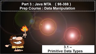 3.1 - Java MTA - Data Manipulation - Primitive Data Types