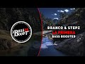 Branco & Stepz - LA PRIMERA [Bass Boosted]