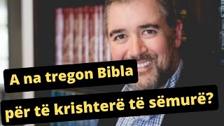 A na tregon Bibla per te krishtere te semure? - Nga Justin Peters