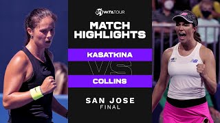 Daria Kasatkina vs. Danielle Collins | 2021 San Jose Final | WTA Match Highlights