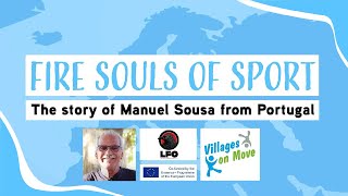 FIRE SOULS OF SPORT | Manuel Sousa 🇵🇹 | VOMGO