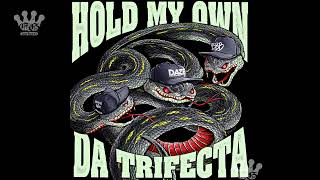 [EGxHC] Hold My Own - Da Trifecta - 2024 (Full EP)