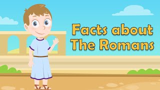 Roman Facts | Facts about Romans | Ancient Rome for Kids | Rome Facts for Kids | Facts about Romans