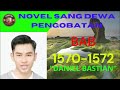 Novel Sang Dewa Pengobatan Daniel Bastian Bab 1570-1572