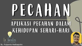 Pecahan (3) - Aplikasi Pecahan dengan Soal Cerita - Matematika SMP