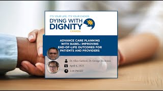 Advance Care Planning with BABEL: Improving end-of-life outcomes for patients and providers