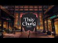 THỦY CHUNG ( DOUBUOIZ REMIX ) - THƯƠNG VÕ ft. K-ICM | NHẠC TRẺ REMIX HAY NHẤT 2023