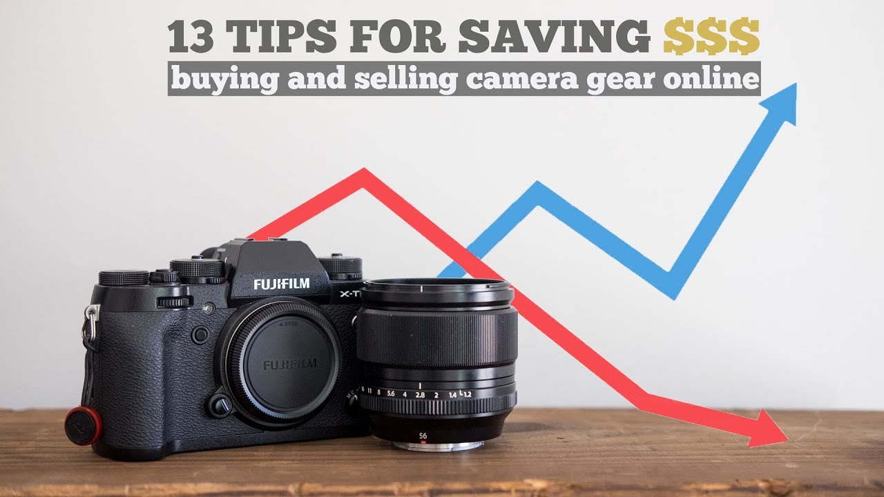 13 Tips On How Save Money Buying & Selling Used Camera Gear Online ...