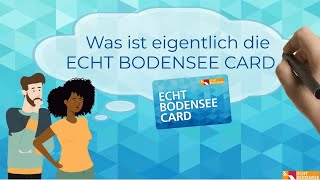 Was ist eigentlich die ECHT BODENSEE CARD? Aus Gastsicht