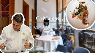 Ça Marche: The Art of Plating