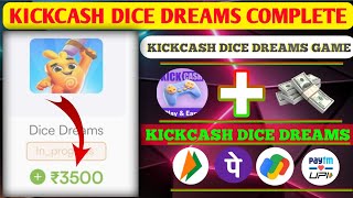 KICKCASH DICE DREAMS | KICKCASH DICE DREAMS GAME | KICKCASH DICE DREAMS COMPLETE | KICKCASH APP