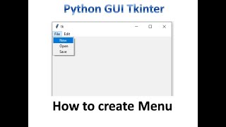 Menu in Tkinter | Python Tkinter GUI Tutorial part12
