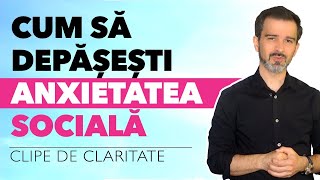 Cum sa depasesti anxietatea sociala @DanielCirt